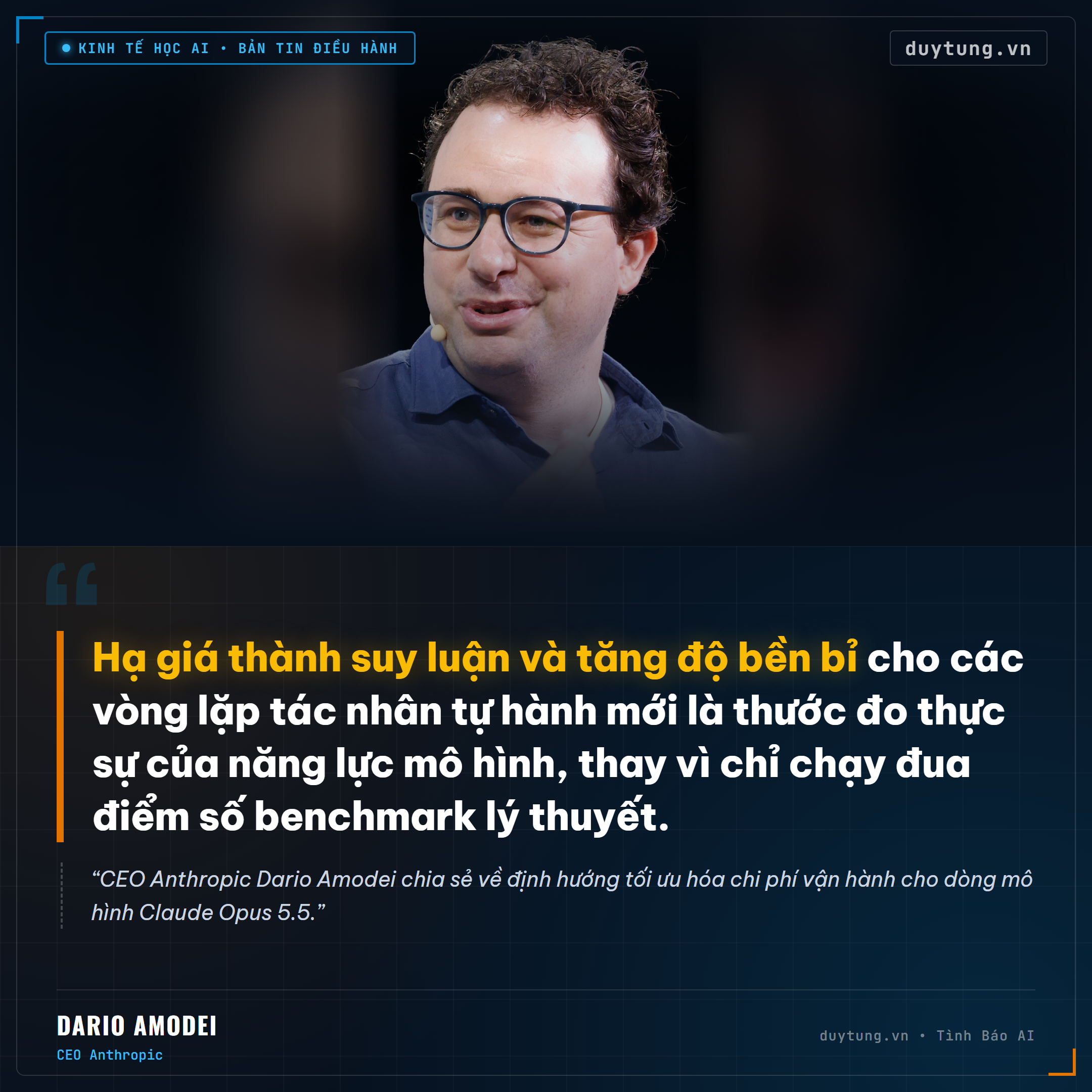 Phát ngôn của CEO Anthropic Dario Amodei về mục tiêu kinh tế bền vững của tác nhân tự hành