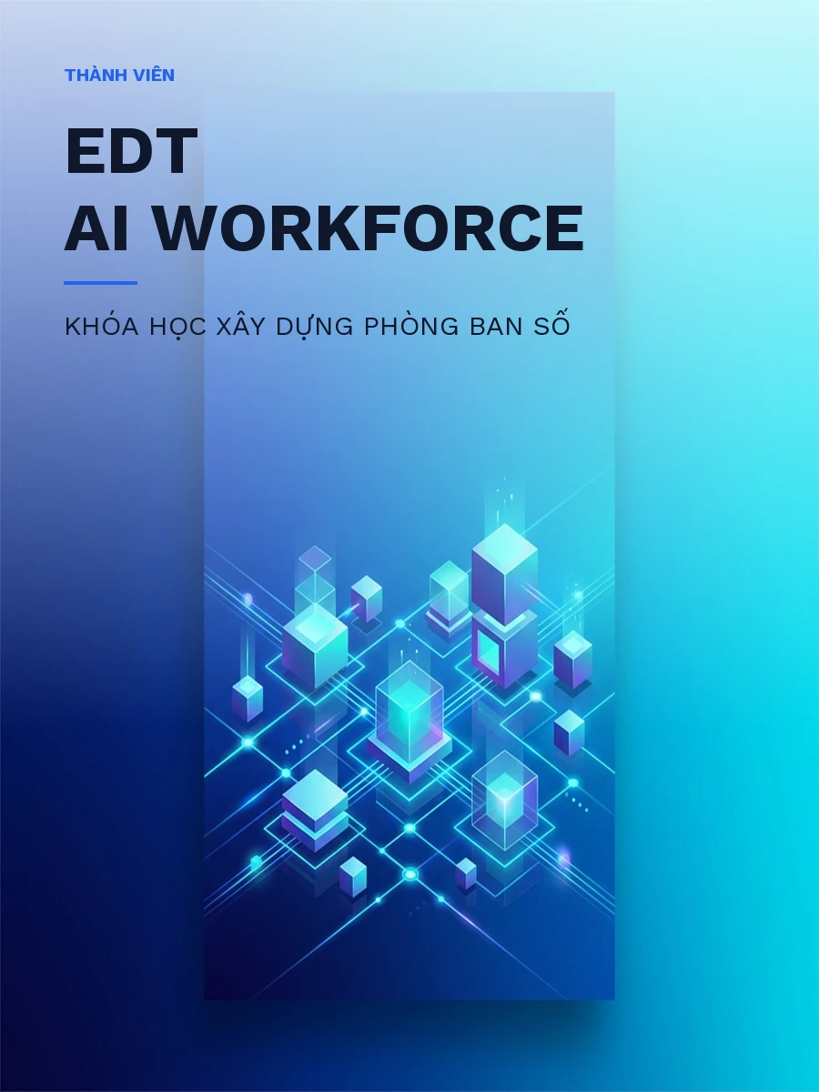 Khóa học EDT AI Workforce